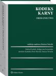 Kodeks karny. Orzecznictwo. Autor: Świecki Dariusz, Piotr Misztal, Jarosław Kasiński, Michał Hudzik, Karasińska Małgorzata. Dadada.pl Okładka książki Kodeks karny. Orzecznictwo