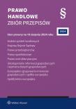 Okładka książki Kodeks spółek handlowych. Krajowy Rejestr Sądowy. Prawo przedsiębiorców. Prawo upadłościowe. Prawo restrukturyzacyjne. Udostępnianie informacji gospod