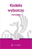 Kodeks wyborczy wyd. 3. Autor: Opracowanie zbiorowe. Dadada.pl Okładka książki Kodeks wyborczy wyd. 3