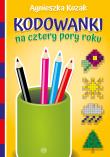 Kodowanki na cztery pory roku. Autor: Agnieszka Kozak. Dadada.pl Okładka książki Kodowanki na cztery pory roku