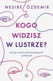 Okładka książki Kogo widzisz w lustrze?
