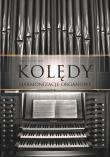 Okładka książki Kolędy - harmonizacje organowe