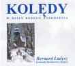 Kolędy w dzień Bożego Narodzenia CD. Autor: Bernard Ładysz. Dadada.pl Okładka książki Kolędy w dzień Bożego Narodzenia CD