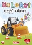 Okładka książki Kolekcja Koloruj - Maszyny budowlane