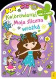 Kolorowanka z wykrojnikiem. Moja śliczna wróżka. Autor: Opracowanie zbiorowe. Dadada.pl Okładka książki Kolorowanka z wykrojnikiem. Moja śliczna wróżka