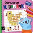 Koloruj i odkrywaj. Obrazkowe kodowanki. Autor: Kaczyńska Agata. Dadada.pl Okładka książki Koloruj i odkrywaj. Obrazkowe kodowanki