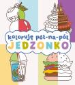 Koloruję pół na pół. Jedzonko. Autor:   Praca zbiorowa. Dadada.pl Okładka książki Koloruję pół na pół. Jedzonko