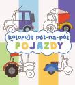 Koloruję pół na pół. Pojazdy. Autor:   Praca zbiorowa. Dadada.pl Okładka książki Koloruję pół na pół. Pojazdy