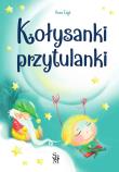 Kołysanki przytulanki. Autor: Anna Edyk. Dadada.pl Okładka książki Kołysanki przytulanki