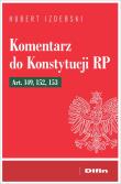 Komentarz do Konstytucji RP art. 149, 152, 153. Autor: Izdebski Hubert. Dadada.pl Okładka książki Komentarz do Konstytucji RP art. 149, 152, 153