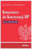 Okładka książki Komentarz do Konstytucji RP art. 17, 141, 142, 143