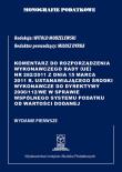 Komentarz do Rozporządzenia wykonawczego Rady (UE) nr 282/2011 z dnia 15 marca 2011 r.. Autor: Witold Modzelewski. Dadada.pl Okładka książki Komentarz do Rozporządzenia wykonawczego Rady (UE) nr 282/2011 z dnia 15 marca 2011 r.