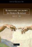 Okładka książki Komentarz duchowy do Księgi Rodzaju (Rdz. 1 – 11)