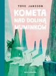 Kometa nad Doliną Muminków. Autor: Jansson Tove. Dadada.pl Okładka książki Kometa nad Doliną Muminków