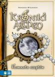 Komnata szeptów Kroniki Archeo Tom 9 - uszkodzone. Autor: Stelmaszyk Agnieszka. Dadada.pl Okładka książki Komnata szeptów Kroniki Archeo Tom 9 - uszkodzone