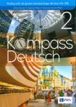 Kompass Deutsch 2 Podręcznik do języka niemieckiego dla klas 7-8. Autor: Reymont Elżbieta, Sibiga Agnieszka, Jezierska-Wiejak Małgorzata. Dadada.pl Okładka książki Kompass Deutsch 2 Podręcznik do języka niemieckiego dla klas 7-8