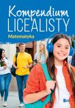 Kompendium licealisty. Matematyka. Autor: Opracowanie zbiorowe. Dadada.pl Okładka książki Kompendium licealisty. Matematyka