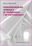 Kompendium wiedzy o targach i wystawach. Autor: Marcin Gębarowski. Dadada.pl Okładka książki Kompendium wiedzy o targach i wystawach