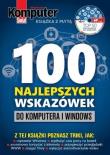 Okładka książki Komputer Świat 100 najlepszych wskazówek do..