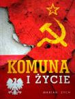 Okładka książki Komuna i życie