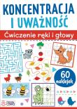 Koncentracja i uważność. Ćwiczenia ręki i głowy. Autor:   Praca zbiorowa. Dadada.pl Okładka książki Koncentracja i uważność. Ćwiczenia ręki i głowy