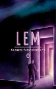 Kongres futurologiczny. Autor: Stanisław Lem i inni. Dadada.pl Okładka książki Kongres futurologiczny