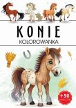 Konie. Kolorowanka. Autor: Opracowanie zbiorowe. Dadada.pl Okładka książki Konie. Kolorowanka