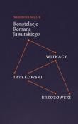 Konstelacje Romana Jaworskiego. Autor: Szulik Weronika. Dadada.pl Okładka książki Konstelacje Romana Jaworskiego