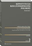 Konstytucja Rzeczypospolitej Polskiej. Komentarz. Autor: Tuleja Piotr, Florczak-Wątor Monika, Bogumił Naleziński, Radziewicz Piotr, Czarny Piotr. Dadada.pl Okładka książki Konstytucja Rzeczypospolitej Polskiej. Komentarz