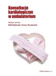 Konsultacje kardiologiczne w ambulatorium. Autor: red. Rafał Dąbrowski, Hryniewiecki Tomasz. Dadada.pl Okładka książki Konsultacje kardiologiczne w ambulatorium