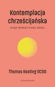 Kontemplacja chrześcijańska w.2. Autor: Thomas Keating O.C.S.O.. Dadada.pl Okładka książki Kontemplacja chrześcijańska w.2