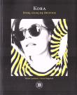 Okładka książki Kora. Stoję, czuję się świetnie