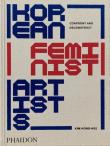 Korean Feminist Artists Confront and Deconstruct. Autor: Kim Hong-hee. Dadada.pl Okładka książki Korean Feminist Artists Confront and Deconstruct
