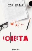 Korekta. Autor: Iga Majak. Dadada.pl Okładka książki Korekta