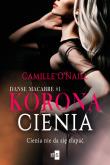 Korona cienia #1. Autor: O'Naill Camille. Dadada.pl Okładka książki Korona cienia #1