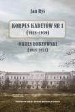 Korpus Kadetów nr 1 (1918-1939). Autor: Jan Ryś. Dadada.pl Okładka książki Korpus Kadetów nr 1 (1918-1939)