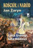 Okładka książki Kościół i Naród lata trwogi, lata nadziei - uszkodzone