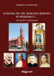 Kościół pw. św. Marcina Biskupa w Wyrzysku i 375 zadań i rozwiązań. Autor: Grochowski Zbigniew. Dadada.pl Okładka książki Kościół pw. św. Marcina Biskupa w Wyrzysku i 375 zadań i rozwiązań