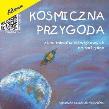 Okładka książki Kosmiczna przygoda - zbiór miniatur dźwiękowych..
