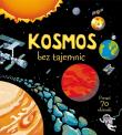 Kosmos bez tajemnic. Autor: Rob Lloyd Jones. Dadada.pl Okładka książki Kosmos bez tajemnic