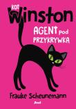 Kot Winston Agent pod przykrywką. Autor: Scheunemann Frauke. Dadada.pl Okładka książki Kot Winston Agent pod przykrywką