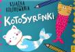 Okładka książki Kotosyrenki. Książka do kolorowania