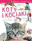 Koty i kociaki. Nasi ulubieńcy. Autor: Czapczyk Paweł. Dadada.pl Okładka książki Koty i kociaki. Nasi ulubieńcy