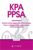 KPA. PPSA. Kodeks postępowania administracyjnego. Prawo o postępowaniu przed sądami administracyjnymi wyd. 42. Autor: Opracowanie zbiorowe. Dadada.pl Okładka książki KPA. PPSA. Kodeks postępowania administracyjnego. Prawo o postępowaniu przed sądami administracyjnymi wyd. 42