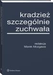 Kradzież szczególnie zuchwała. Autor: Mozgawa Marek. Dadada.pl Okładka książki Kradzież szczególnie zuchwała