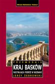 Kraj Basków. Fascynująca podróż w nieznane. Przewodnik. Autor: Jerzy Żebrowski. Dadada.pl Okładka książki Kraj Basków. Fascynująca podróż w nieznane. Przewodnik