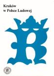 Okładka książki Kraków w Polsce Ludowej