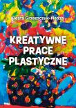 Okładka książki Kreatywne prace plastyczne