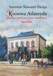 Kresowa Atlantyda T.18. Autor: Nicieja Stanisław Sławomir. Dadada.pl Okładka książki Kresowa Atlantyda T.18