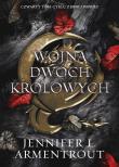 Krew i popiół Tom 4 Wojna Dwóch Królowych. Autor: Armentrout Jennifer L.. Dadada.pl Okładka książki Krew i popiół Tom 4 Wojna Dwóch Królowych